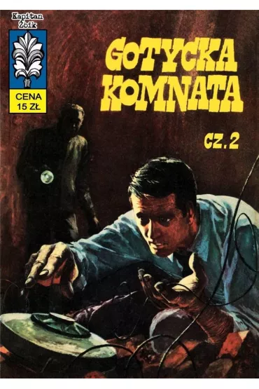 Gotycka komnata. Kapitan �bik. Tom 22 - W�adys�aw Krupka