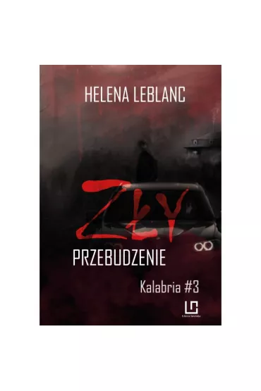 Z�Y. PRZEBUDZENIE - Helena Leblanc