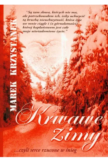 Krwawe zimy-luck/czap - Marek Krzystanek
