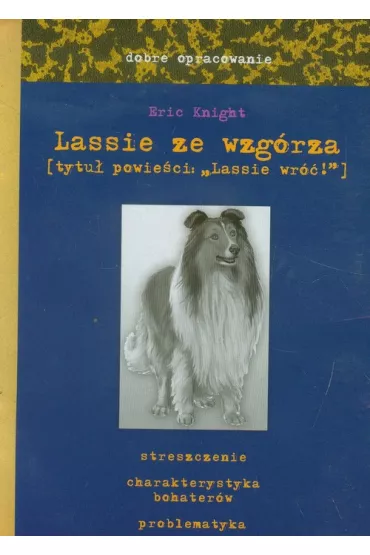 Lassie ze wzg�rza dobre opracowanie - Skrzat - Eric Knight