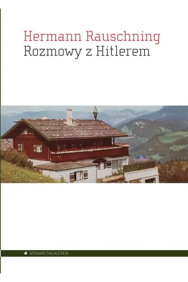 Rozmowy z Hitlerem - Rauschning Hermann