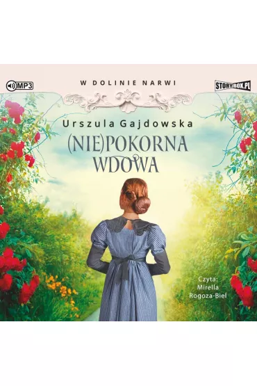 Audiobook (Nie)pokorna wdowa. W dolinie Narwi. Tom 4 CD - Urszula  Gajdowska