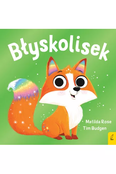 Sklepik z magicznymi zwierz�tami. B�yskolisek - Matilda Rose