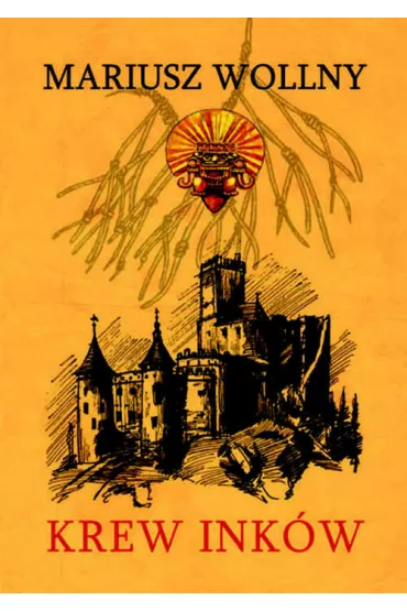 Krew Ink�w - Mariusz Wollny
