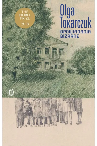 Opowiadania bizarne - Olga Tokarczuk