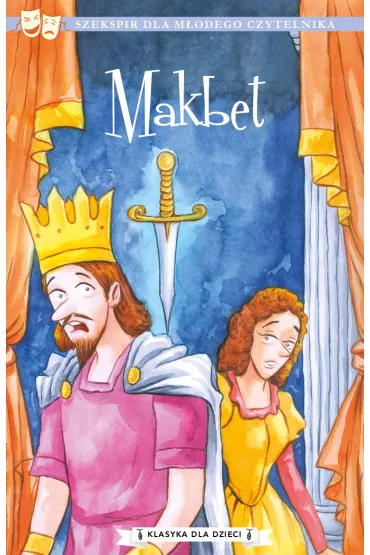 Makbet. Klasyka dla dzieci. William Szekspir. Tom 3 - William Shakespeare