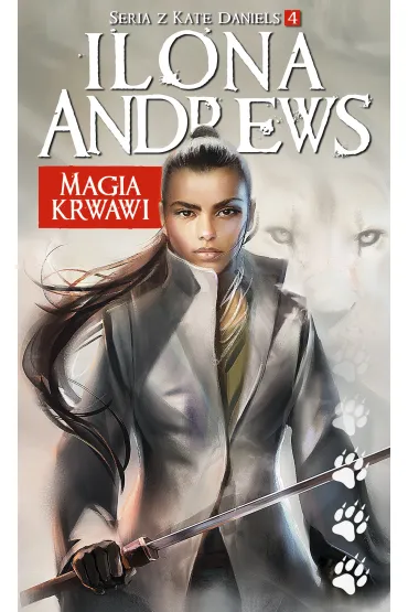 eBook Magia krwawi. Kate Daniels. Tom 4 mobi epub - Ilona Andrews