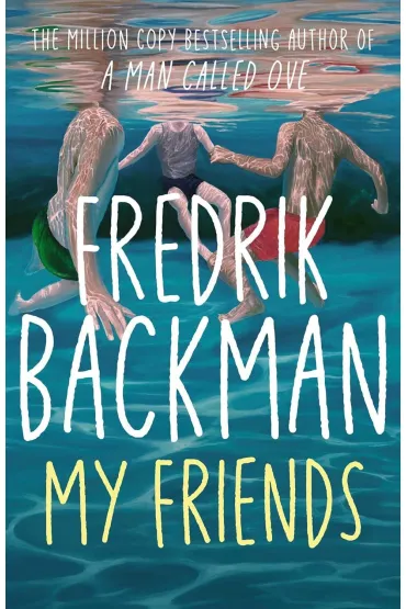 My Friends. 2026 edition - Fredrik Backman