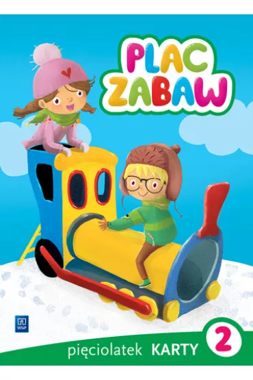 Plac zabaw. Pi�ciolatek. Karty pracy 2