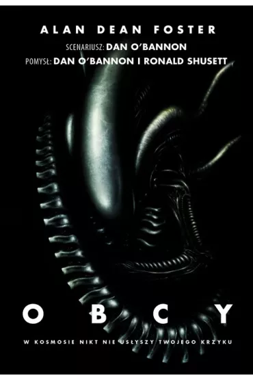 Obcy. Tom 1 - Alan Dean Foster, Ronald  Shusett, Dan O'Bannon