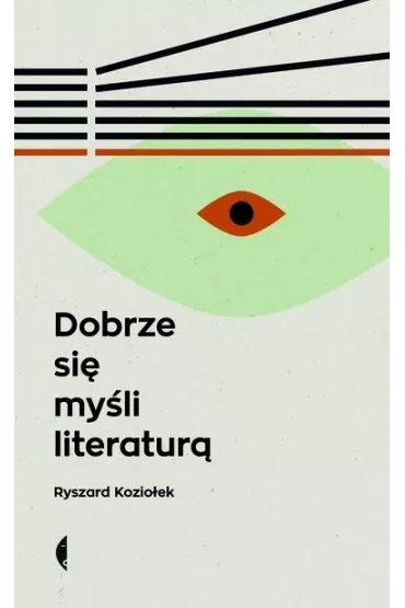 Dobrze si� my�li literatur� - Ryszard Kozio�ek