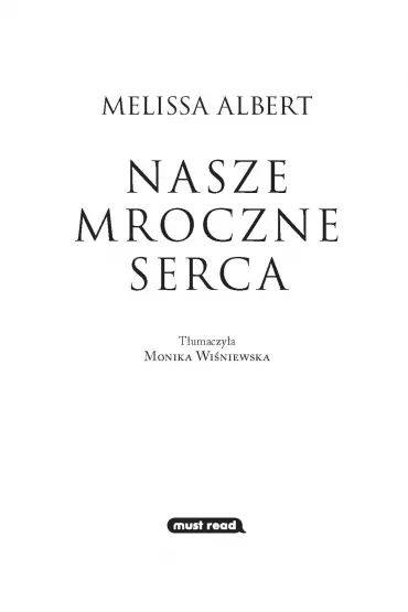 Nasze mroczne serca - Melissa Albert