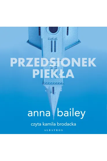 Audiobook Przedsionek piek�a mp3 - Anna Bailey