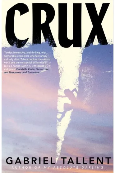 Crux - Gabriel  Tallent