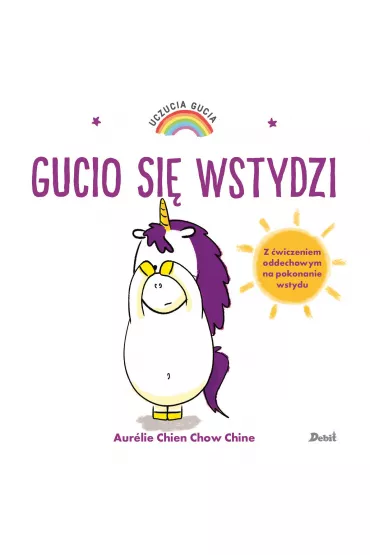 Gucio si� wstydzi. Uczucia Gucia - Aurelie Chien Chow Chine