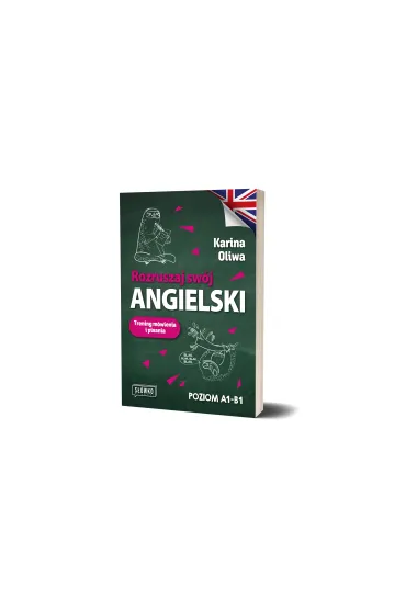 Rozruszaj sw�j angielski. Trening m�wienia i pisania - Karina  Oliwa