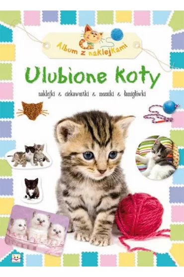 Album z naklejkami- Ulubione koty - Agnieszka Bator