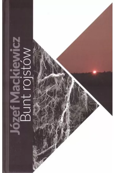 Bunt rojst�w - J�zef Mackiewicz