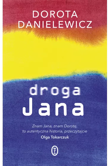 Droga Jana - Dorota Danielewicz