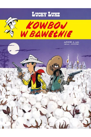 Kowboj w bawe�nie. Lucky Luke - Ren� Goscinny, Chris Morris
