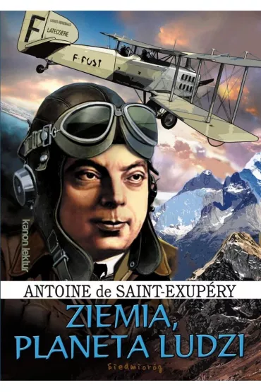 Ziemia, planeta ludzi wyd. 2022 - Antoine de Saint Exupery