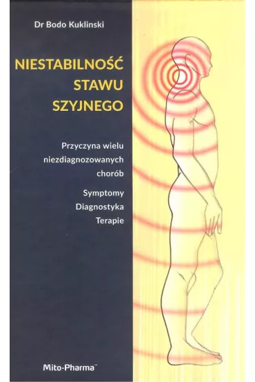 KSI��KA Niestabilno�� stawu szyjnego Dr Bodo Kuklinski (415 str.) - Bodo Kukli�ski