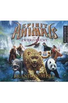 Audiobook Zwierzoduchy. Spirit Animals. Tom 1 mp3