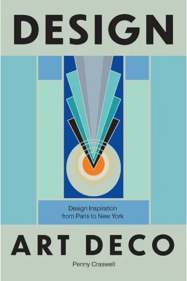 Design. Art Deco - Penny  Craswell