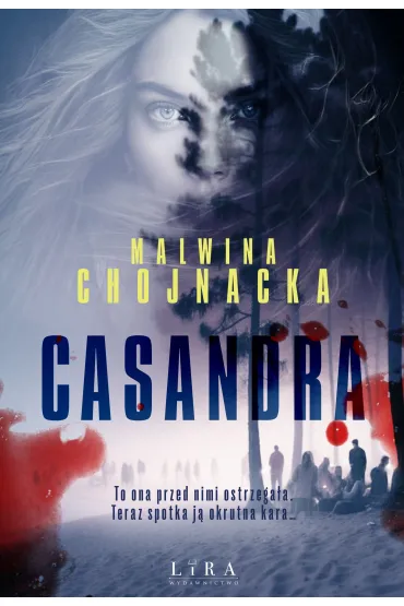 Casandra - Malwina Chojnacka