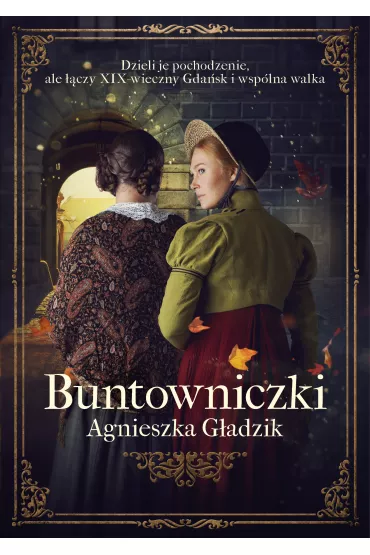 Buntowniczki - Agnieszka Gadzik