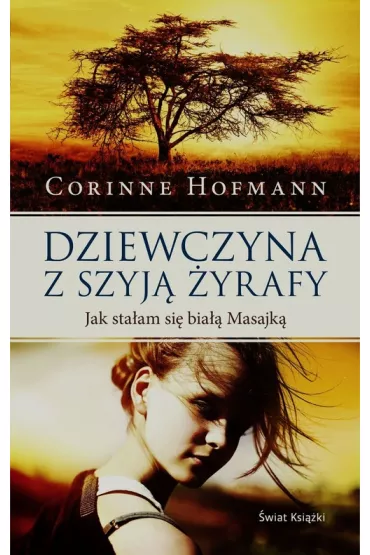 Dziewczyna z szyj� �yrafy - Corinne Hofmann