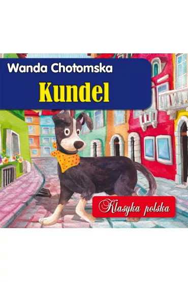 Kundel - Wanda Chotomska