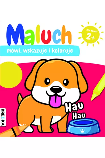 Hau-hau. Maluch m�wi, wskazuje i koloruje