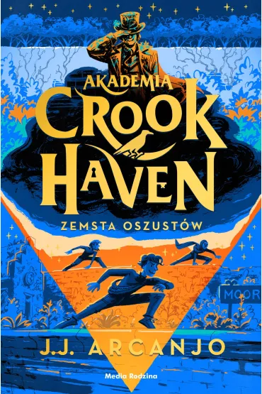 Akademia Crookhaven. Zemsta oszust�w. Tom 5 - J. J. Arcanjo