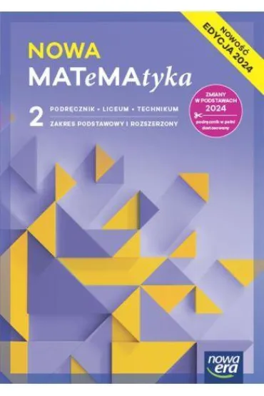 Pakiet NOWA MATeMAtyka 2. Podr�cznik i Maturalne karty pracy ze zbiorem zada�. Zakres podstawowy i rozszerzony. Edycja 2024 - Dorota Ponczek, Grzegorz Janocha, Karolina Wej, Lech Cha�ko, Wojciech Babia�ski