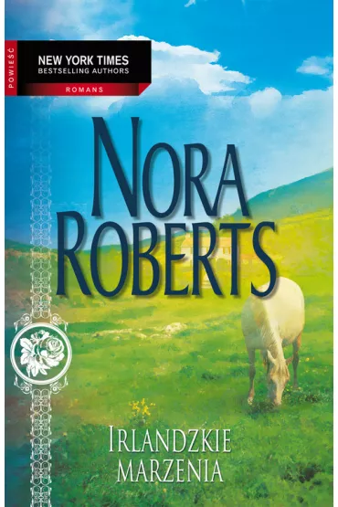 Irlandzkie Marzenia - Nora Roberts
