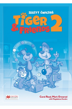 Tiger & Friends 2. Zeszyt wicze + kod