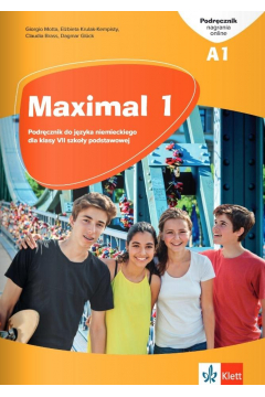 Maximal 1 A1. Podrcznik do jzyka niemieckiego dla klasy 7 szkoy podstawowej + nagrania online