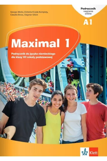 Maximal 1 A1. Podr�cznik do j�zyka niemieckiego dla klasy 7 szko�y podstawowej + nagrania online - El�bieta Krulak-Kempisty, Giorgio Motta, Claudia Brass, Dagmar Gl�ck
