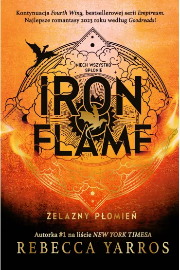 Iron Flame. elazny pomie. Empireum. Tom 2 (barwione brzegi) - Rebecca Yarros