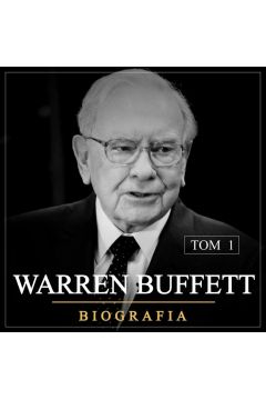 Audiobook Warren Buffett. Niezwyka biografia. Tom I (1930-1962) mp3