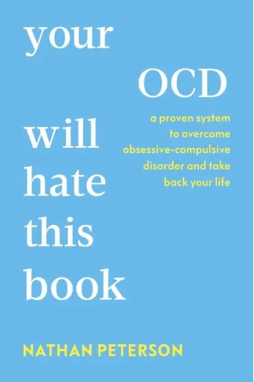 Your OCD Will Hate This Book - Nathan  Peterson