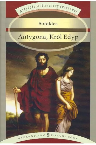 Antygona Kr�l Edyp - Sofokles