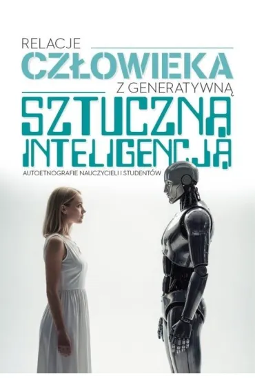 Relacje cz�owieka z generatywn� sztuczn� inteligencj�