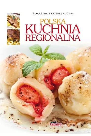 Polska kuchnia regionalna