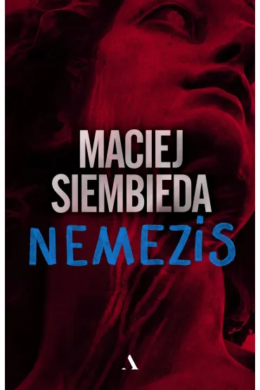 Nemezis. Grecka trylogia. Tom 2 - Maciej Siembieda