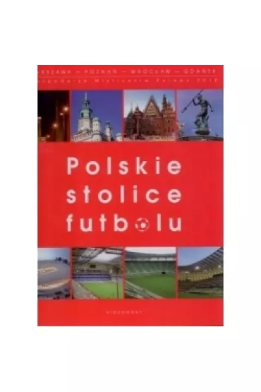 Polskie Stolice Futbolu