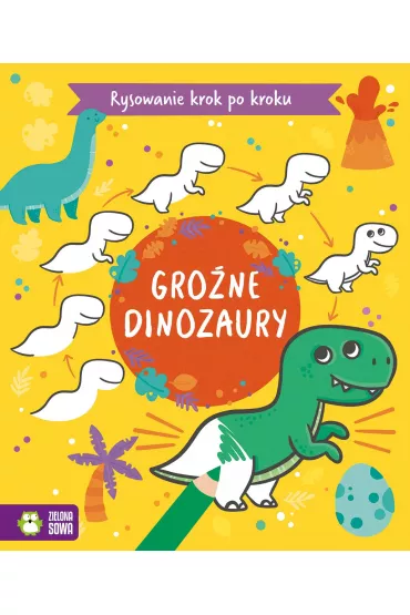 Rysowanie krok po kroku. Gro�ne dinozaury