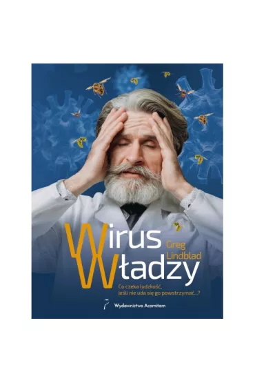 Wirus w�adzy - Greg  Lindblad