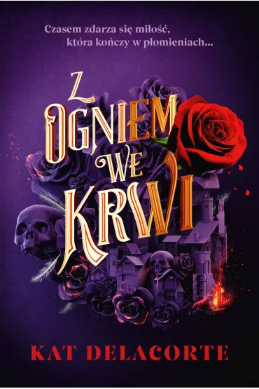 eBook Z ogniem we krwi mobi epub - Kat Delacorte